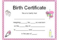 Birth Certificate Template And To Make It Awesome To Read for Girl Birth Certificate Template