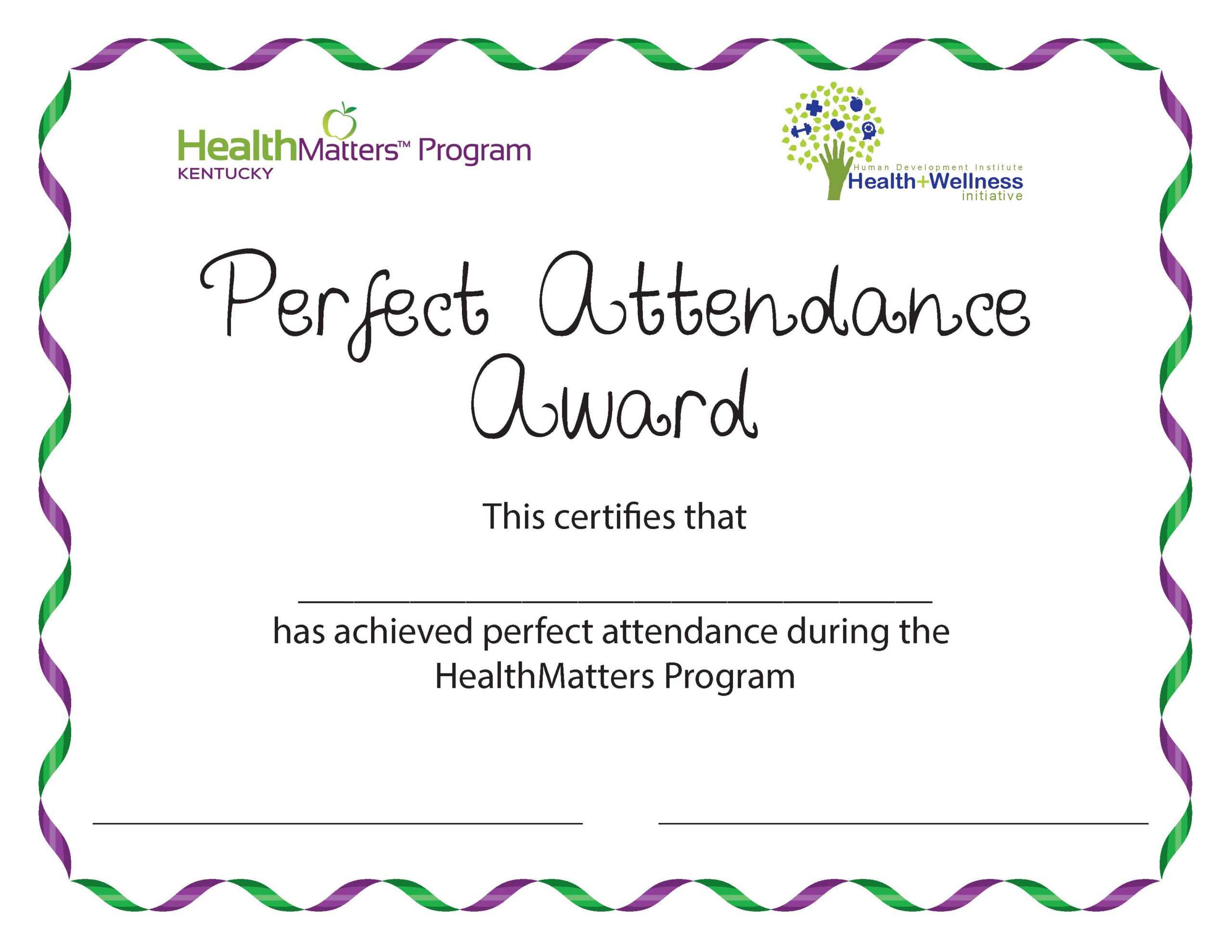 Healthmatters: Perfect Attendance Award – Health+Wellness Within Perfect Attendance Certificate Template