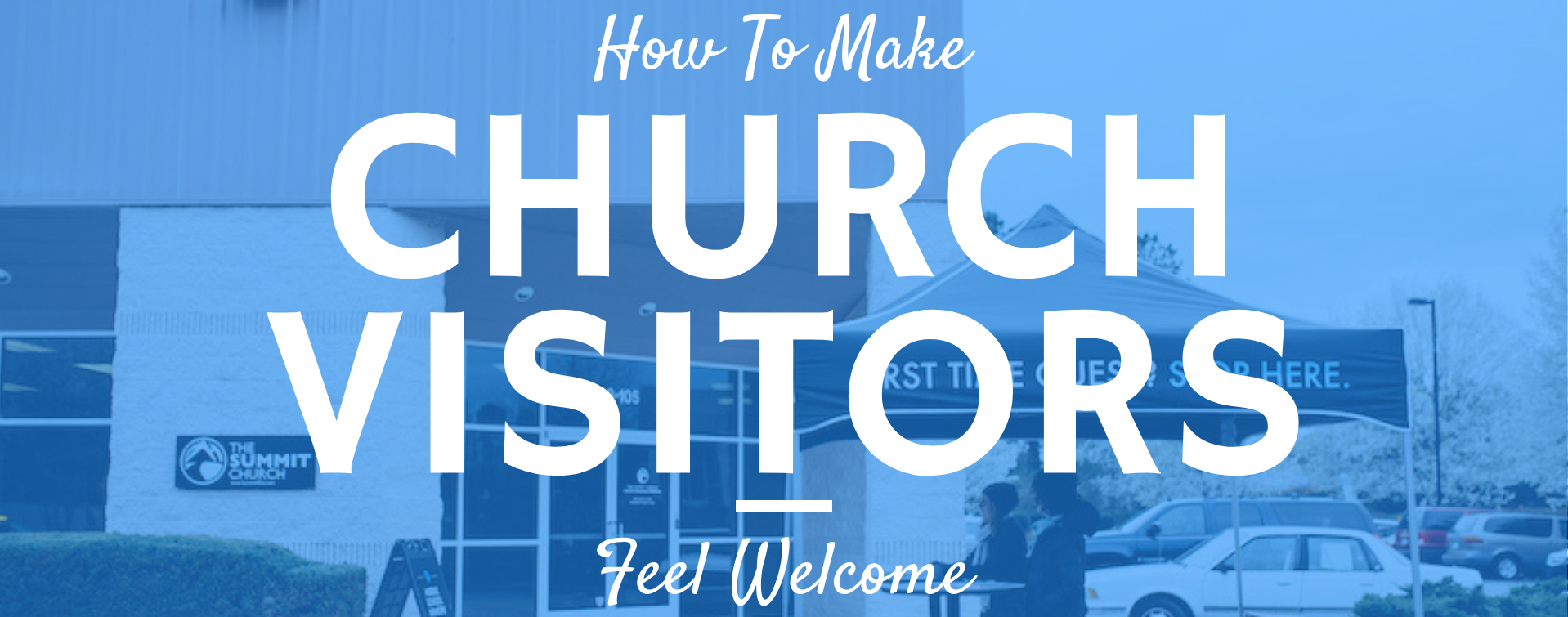 How To Make Church Visitors Feel Welcome [10 Step Guide] Throughout Church Visitor Card Template Word