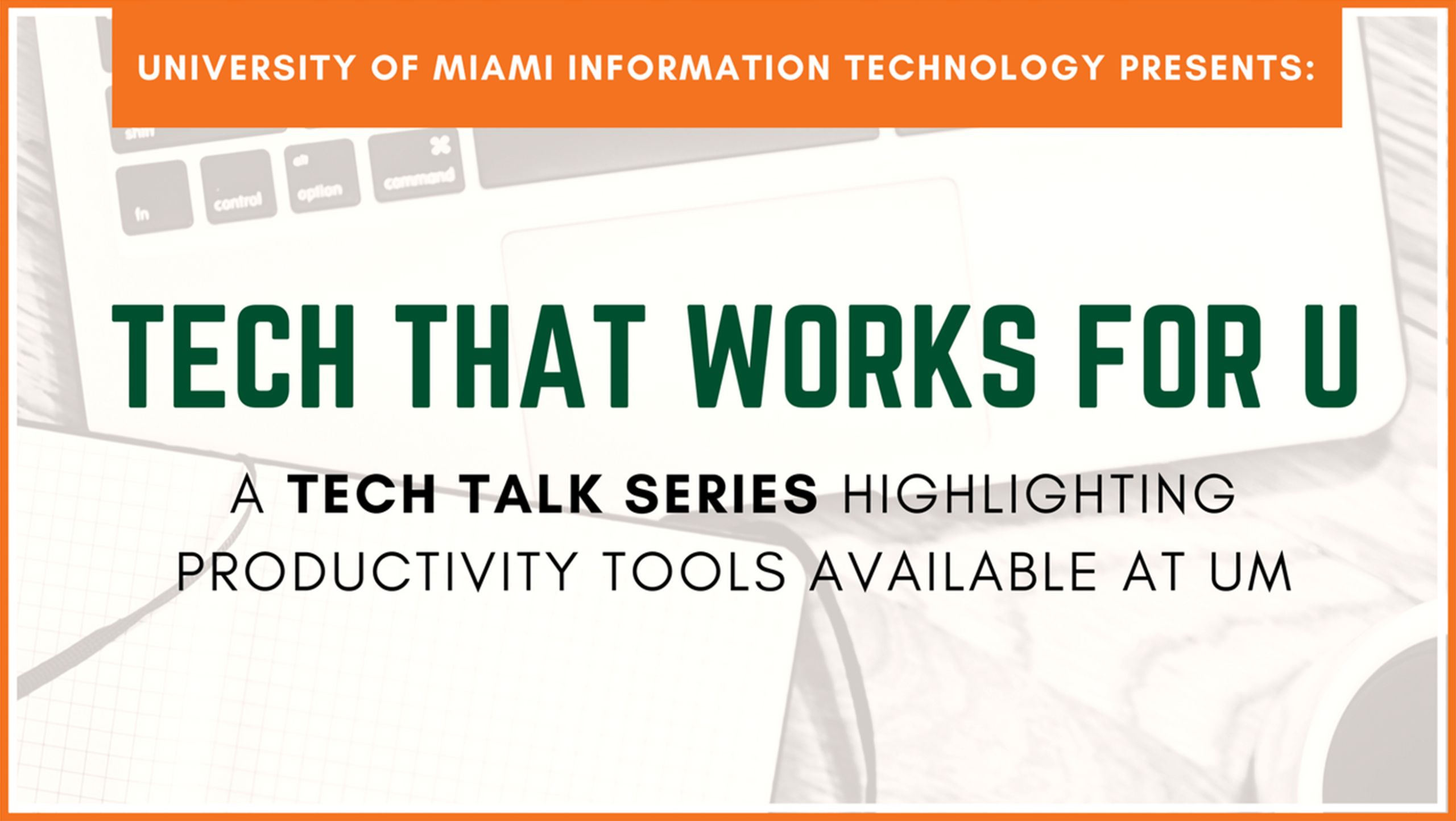 It News – Tech That Works For U | University Of Miami Intended For University Of Miami Powerpoint Template