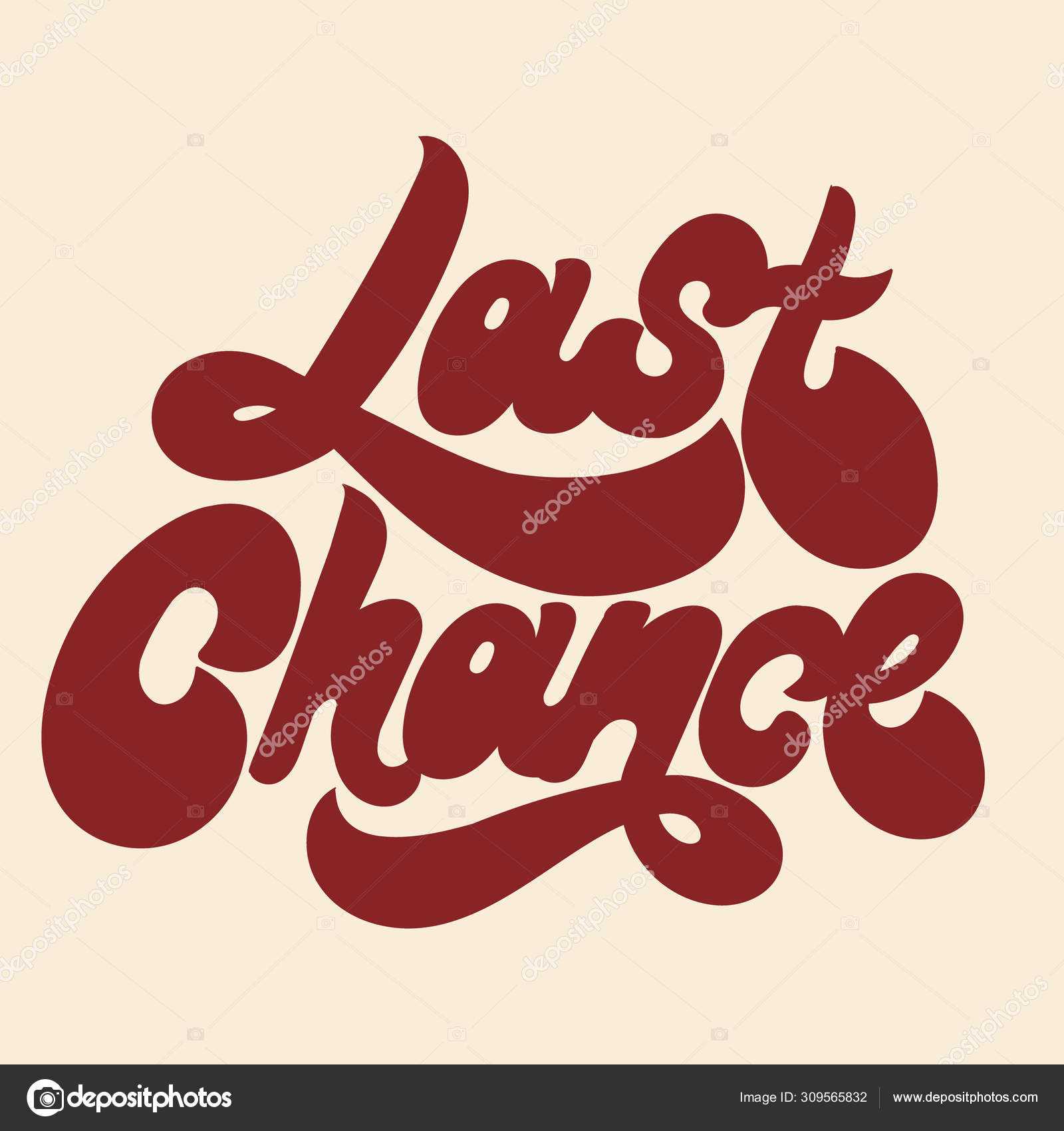 Last Chance Vector Hand Drawn Lettering Isolated Template Regarding Chance Card Template